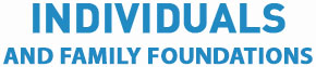 INDIVIDUALS AND FAMILY FOUNDATIONS